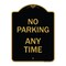 Signmission Designer Series Sign-No Parking Anytime, Black & Gold Aluminum Sign, 18" x 24", BG-1824-23774 A-DES-BG-1824-23774 - alternate 1